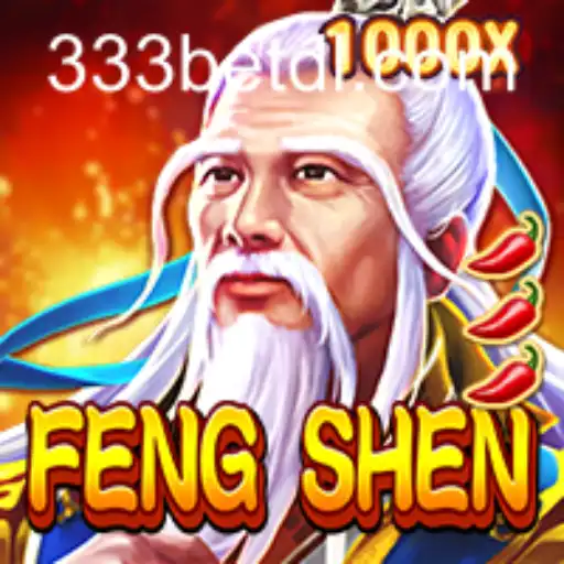 Exploring the World of FengShen: The Ultimate Adventure in Gaming with 333bet