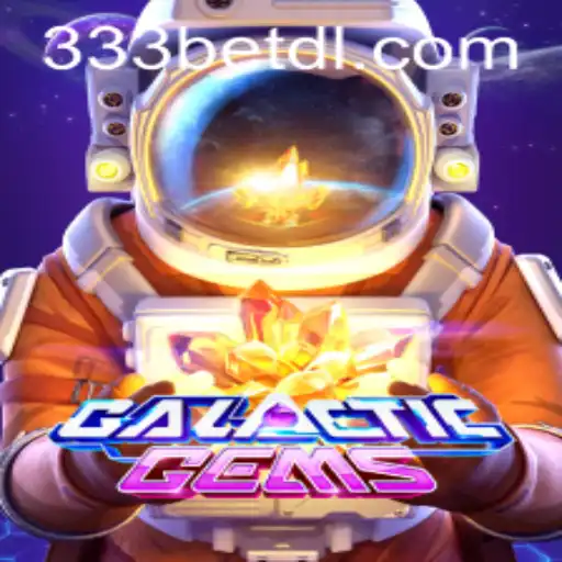 GalacticGems: Exploring the Universe of 333bet's Latest Game