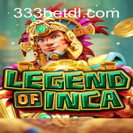 Unearthing Adventure: Discovering LegendofInca and 333bet